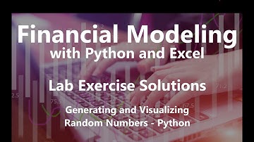 Generating and Visualizing Random Numbers - Python - Lab Exercise Solutions