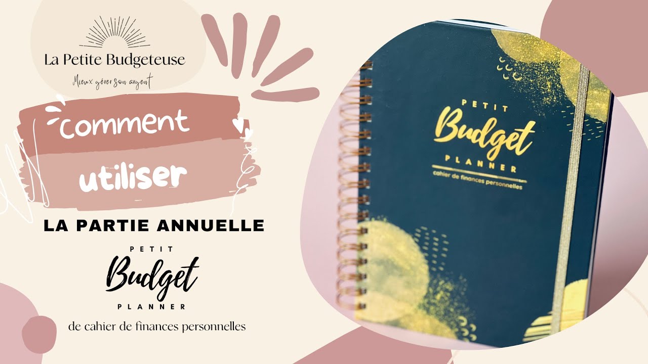 Tuto cahier budgtaire Petit Budget Planner    partie annuelle