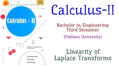 Linearity of Laplace Transforms - Calculus-II (B.E. Third Semester, PoU)
