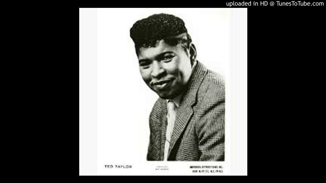 TED TAYLOR - READY FOR THE HEARTBREAK - YouTube