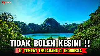 Jangan Kesini ‼️ 9 Tempat Terlarang di Indonesia Untuk Dikunjungi