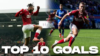 Bristol City's Top 10 Goals of the season! 😍