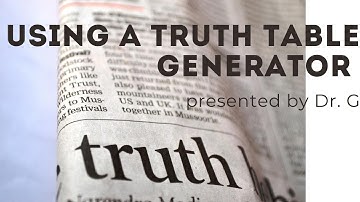 Using a Truth Table Generator