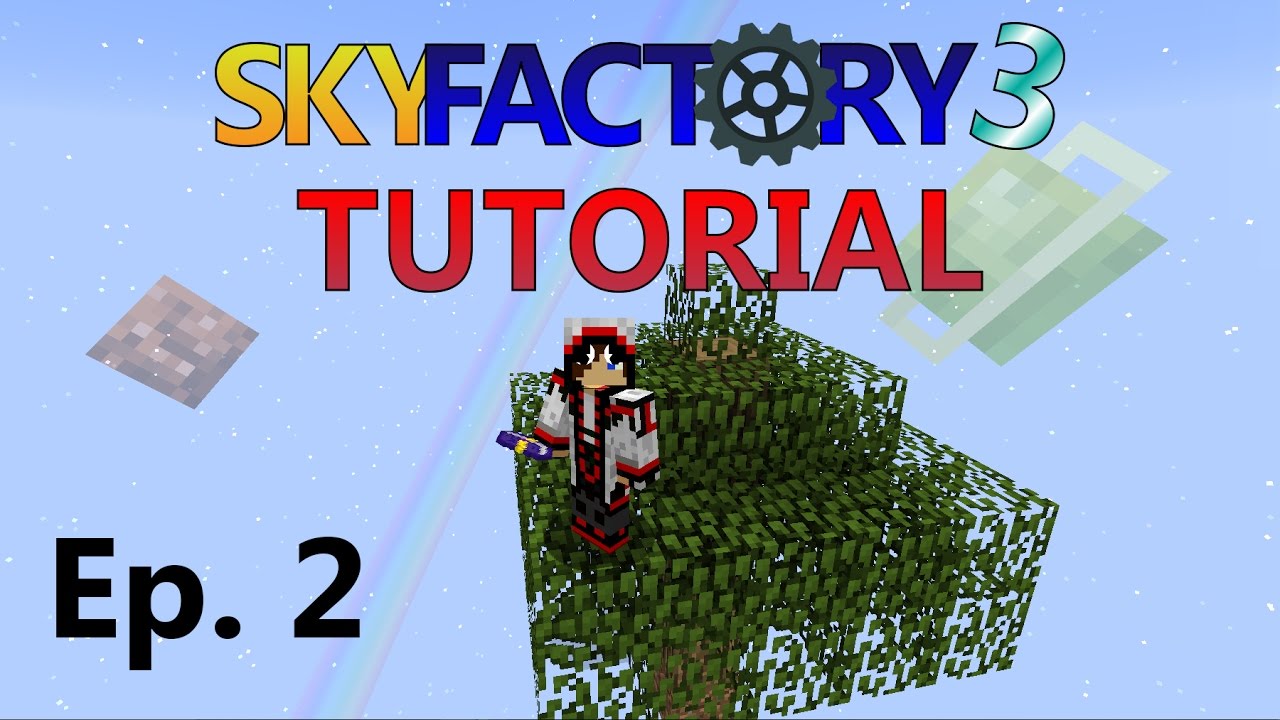 Skyfactory 3 tutorial [2] Let's get Water - YouTube