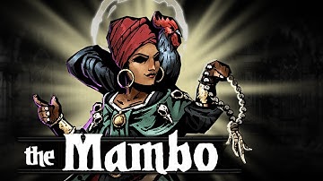 Darkest Dungeon Mods: How to play The Mambo!