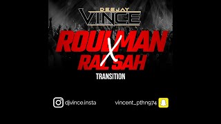 Roulman X Ral Sah Transition (Vrs-DJ Vince) Resimi