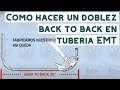 Como hacer un doblez back to back en tuberia emt 128