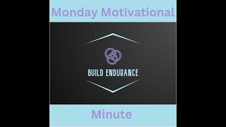 Monday Motivational Minute- March 10, 2025