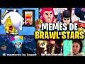 MEMES DE BRAWL STARS #18 | VE ESTO :O