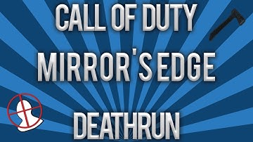 Cod4: Deathrun -  Mirror