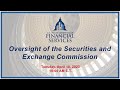 Oversight of the Securities and Exchange Commission (EventID=115751)