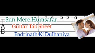 Guitar Tab Sheet for Sun Mere HumSafar || Tab sheet bollywood songs  || Easy Tab Sheet