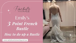 Emily's 3 point French bustle. how to do up a Bustle