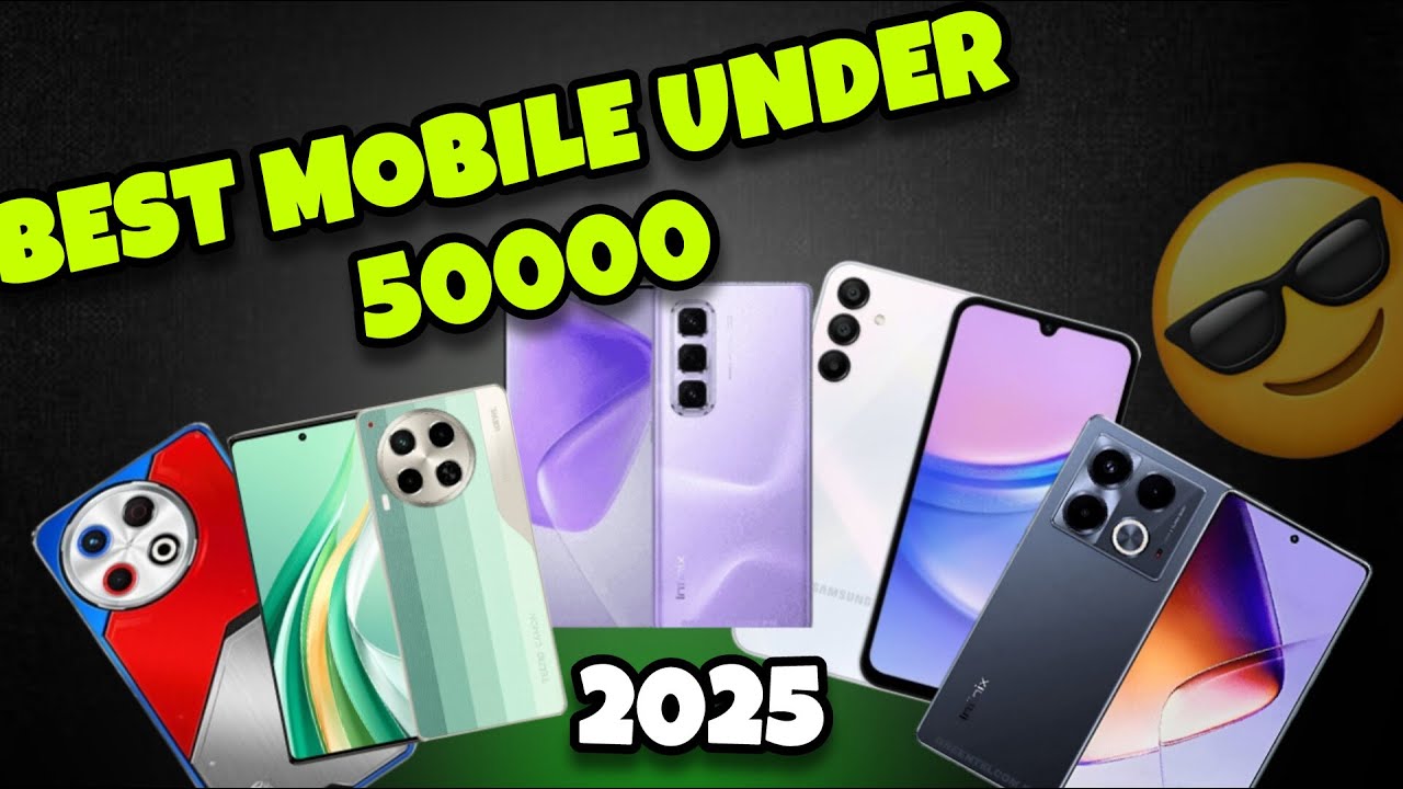 Top best mobile under 50000 in Pakistan 2025|value to money phones ...