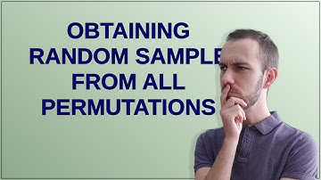 Obtaining random sample from all permutations