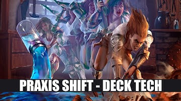 Eternal CCG - Praxis Shift - Deck Tech