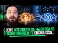 A MELHOR FORMA DE FAZER DCA NO BITCOIN!🚨
