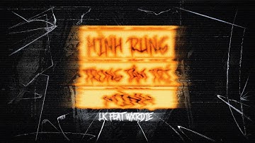 HÌNH RUNG TRONG TÂM TRÍ MÌNH - LK feat Wxrdie | Official Lyric Video