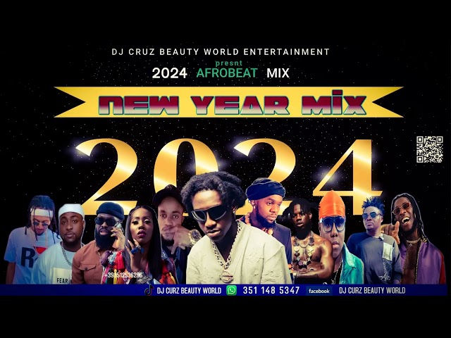 NEW YEAR MIX   LATEST NIGERIA AFROBEAT 2024 FT BURNA BOY REMA SALLIPOPI DJ CRUZ, DAVIDO , KIZZ DAN class=