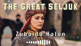 The Great Seljuk | Zubaida Hatun Antry Music | Uyanış Büyük Selçuklu | Müzikleri - Zübeyde Hatun