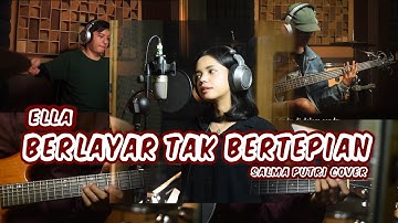 Ella - Berlayar Tak Bertepian Cover & Lirik By Salma Bening Musik