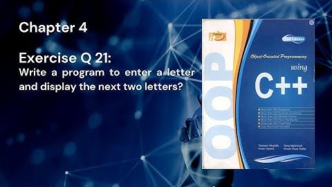 Object-Oriented Programming using C++  Chapter 4 Exercise Question 21|Tasleem Mustafa |Tariq Mahmood