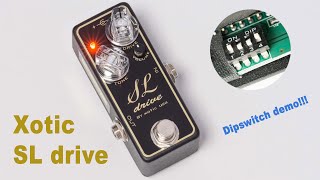 Xotic Sl-Drive - Dipswitch Demo