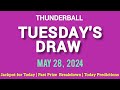The National Lottery Thunderball drawing for tuesday 28 May 2024