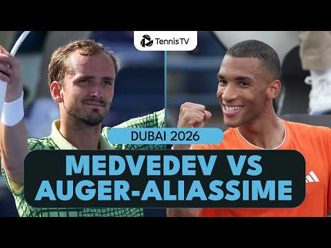 Daniil Medvedev Takes On Felix Auger-Aliassime For Place In Dubai Final 🎯 | Dubai 2026 Highlights