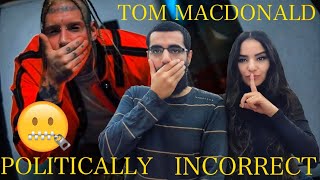 Tom MacDonald - Politically Incorrect (Official music video REACTION!!)