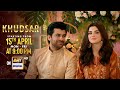 Khudsar  starting from 15th april monday to friday at 900 pm on ary digital