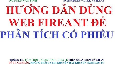 Hướng Dẫn dùng web Fireant để phân tích cổ phiếu