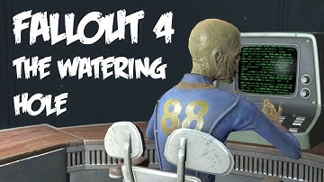 The Watering Hole Vault 88 Quest Walkthrough | Fallout 4