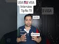 USA 🇺🇸 VISA interview Tip No 79 H1B VISA #usavisa #usainterview #h1bvisa #interview #viral
