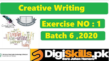 Digiskills- Creative Writing Exercise  01 Solution Batch 06 || Hand On 1 || Batch 6