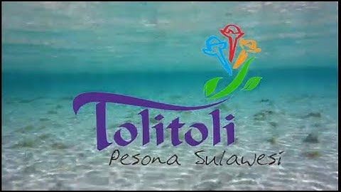 Destination of Tolitoli, Sulawesi Tengah, Indonesia🇮🇩