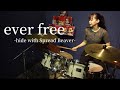 『ever free』hide with Spread Beaver drum cover 叩いてみた