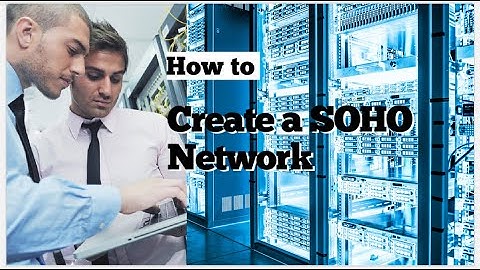 How to Create a Basic SOHO Network in Cisco