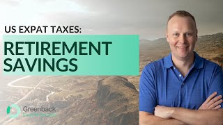 Complete Guide to Retirement Planning as a US Expat