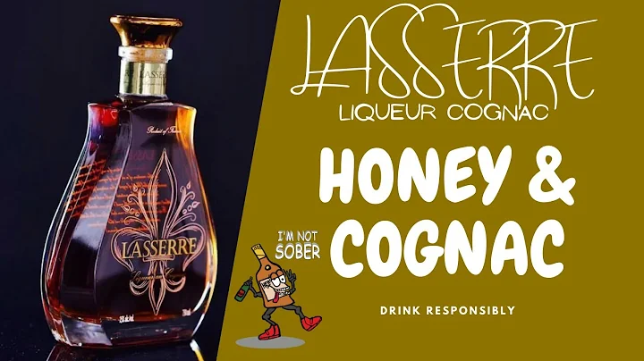 Lasserre Cognac - Honey Cognac Liqueur Review #cog...