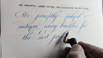 Writing a Panagram in Copperplate Calligraphy