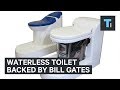 Bill gates soutient les toilettes sans eau du futur