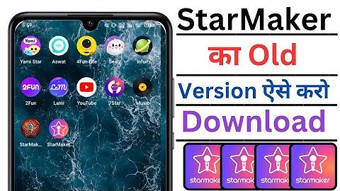 starmaker ka old version kaise download Karen 2024 || how to download starmaker all old versions ||