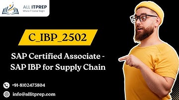 Pass SAP IBP C_IBP_2502 – Must-Know Questions & Explanations!