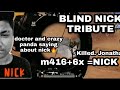 NICK BLIND TRIBUTE VIDEO|DOCY AND CRAZY PANDA GAMING SAYING ABOUT NICK| SNIPER GAMING