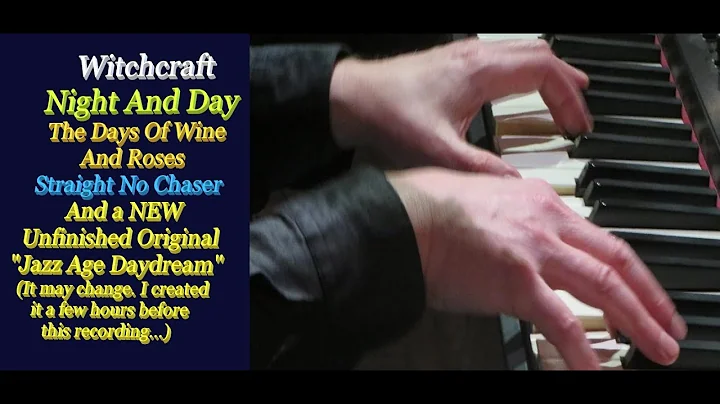 Witchcraft In The Night And Days Of Wine And Roses