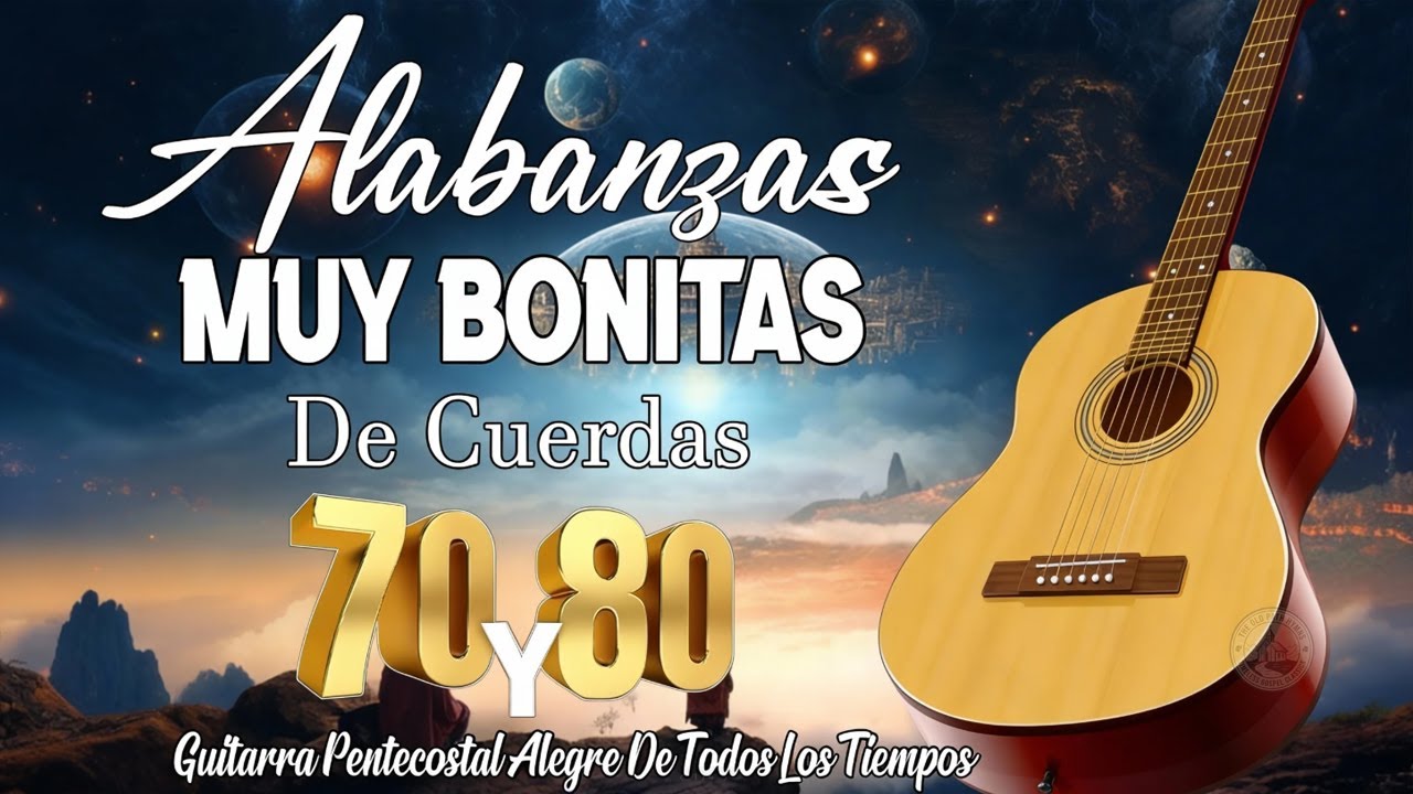 36 Alabanzas Cristianas Que El Tiempo Quiso Olvidar ⛪️