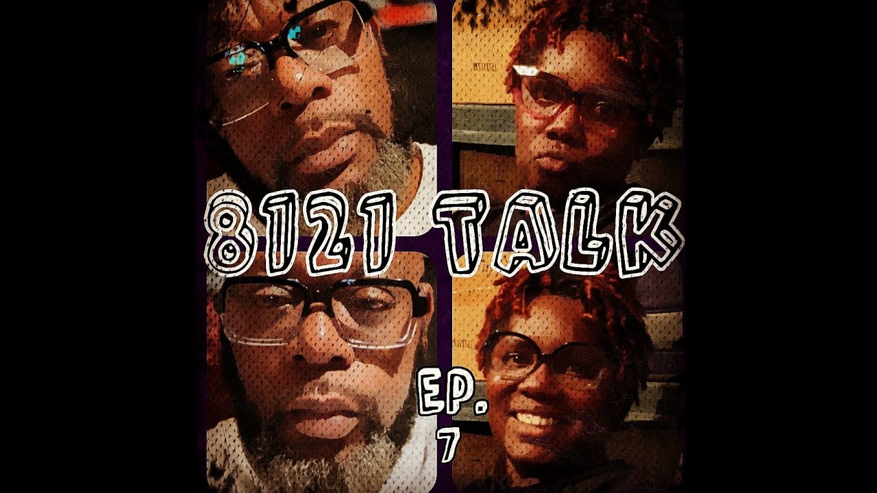 8121 Talk...Episode 7...When or where did you become you? 8121 Talk...Episode 7...When or where did you become you?