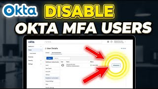 How to disable Okta MFA for specific users - Detailed Guide