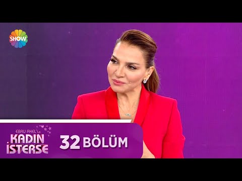 Ebru Akel'le Kadın İsterse 32. Bölüm | 30 Mart 2021